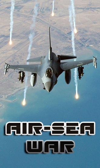 Download Air-sea war Android free game. Get full version of Android apk app Air-sea war for tablet and phone.