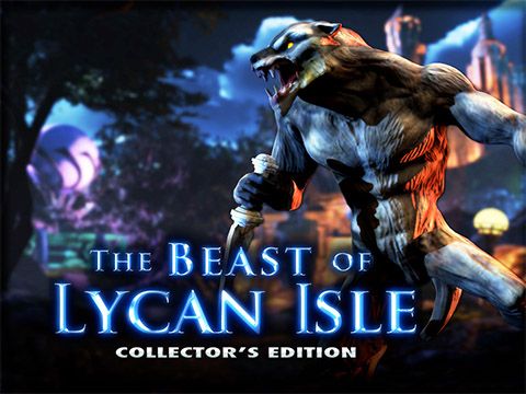 Screenshots of the Beast of lycan isle: Collector's Edition for Android tablet, phone.