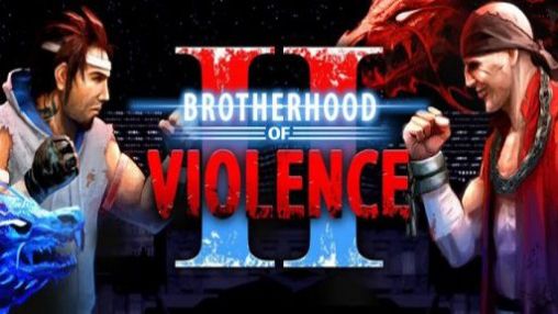 Screenshots of the Brotherhood of violence 2 for Android tablet, phone.