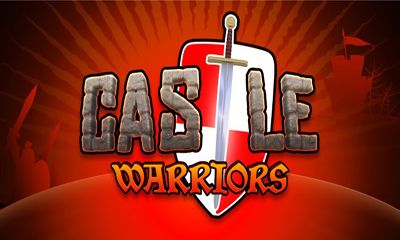 Download Castle Warriors Android free game. Get full version of Android apk app Castle Warriors for tablet and phone.