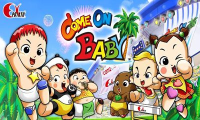 Screenshots of the Come on Baby! for Android tablet, phone.
