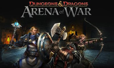 Screenshots of the D&D Arena of War for Android tablet, phone.