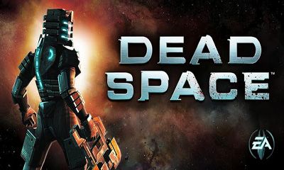 Screenshots of the Dead space for Android tablet, phone.