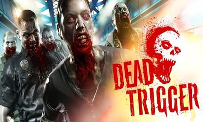 1 dead trigger Dead Trigger |Highly compressed Android Game Size 7Mib|