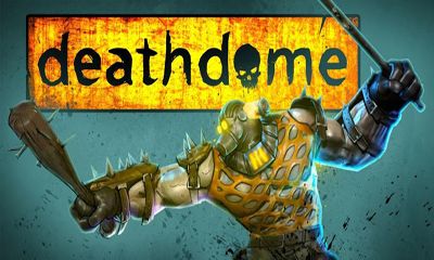 Screenshots of the Death Dome for Android tablet, phone.
