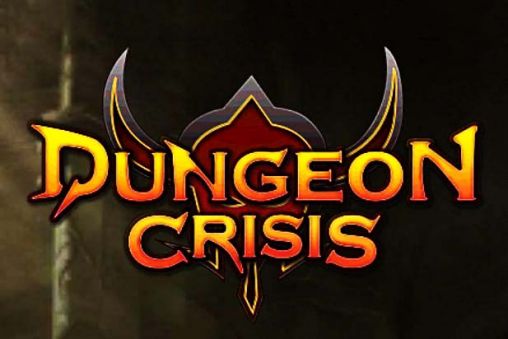 Screenshots of the Dungeon crisis for Android tablet, phone.