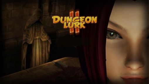 Screenshots of the Dungeon lurk 2 for Android tablet, phone.
