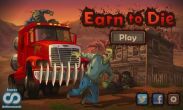 Earn to Die free download. Earn to Die full Android apk version for tablets and phones.