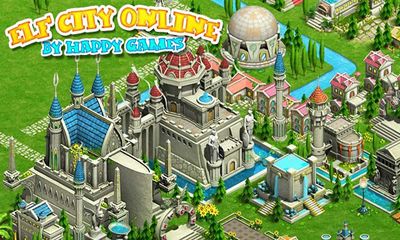Screenshots of the Elf City for Android tablet, phone.