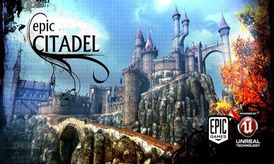 [ Unreal Engine 3 Game] Epic Citadel-The World of Infinity Blade [ game hay không thể bỏ qua ]