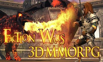 Screenshots of the Faction Wars 3D MMORPG for Android tablet, phone.