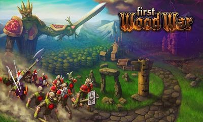 Screenshots of the First Wood War for Android tablet, phone.