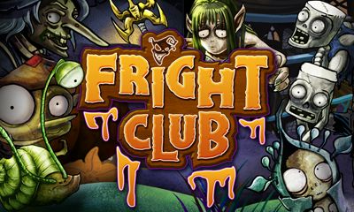Download Fright club Android free game. Get full version of Android apk app Fright club for tablet and phone.