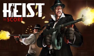 Screenshots of the HEIST The Score for Android tablet, phone.
