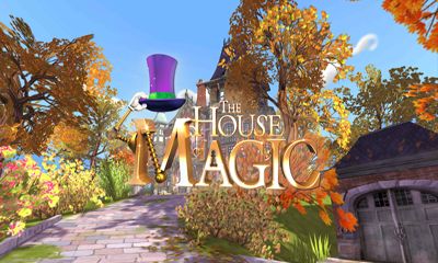 Screenshots of the House of magic for Android tablet, phone.