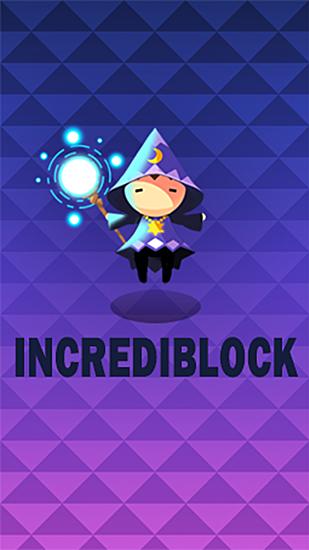 Screenshots of the Incrediblock for Android tablet, phone.