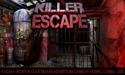 Screenshots of the Killer Escape for Android tablet, phone.