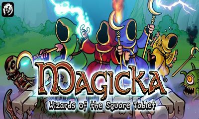 Screenshots of the Magicka for Android tablet, phone.