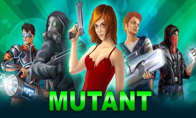 Screenshots of the Mutant for Android tablet, phone.