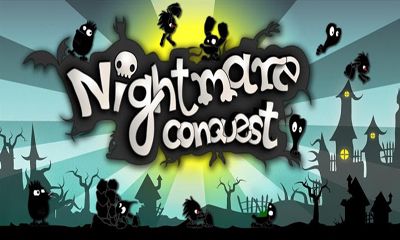 Screenshots of the Nightmare Conquest for Android tablet, phone.