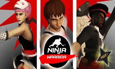 Screenshots of the Ninja Warrior for Android tablet, phone.