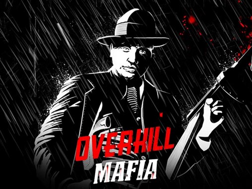 Screenshots of the Overkill: Mafia for Android tablet, phone.