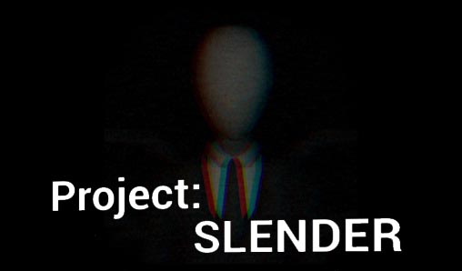 Screenshots of the Project: Slender for Android tablet, phone.