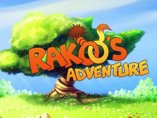 Screenshots of the Rakoo's adventure for Android tablet, phone.