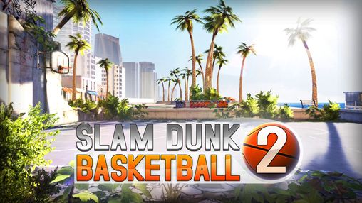 Screenshots of the Slam dunk basketball 2 for Android tablet, phone.
