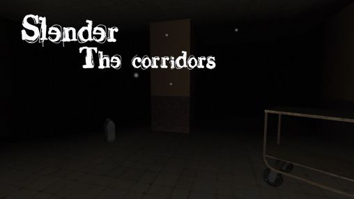 Screenshots of the Slender: The corridors for Android tablet, phone.