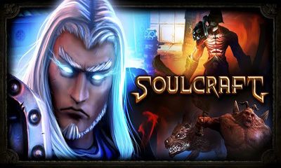 Screenshots of the SoulCraft THD for Android tablet, phone.