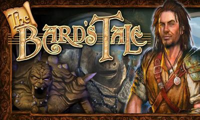 Screenshots of the The Bard's Tale for Android tablet, phone.