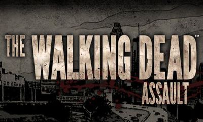 Screenshots of the The Walking Dead - Assault for Android tablet, phone.