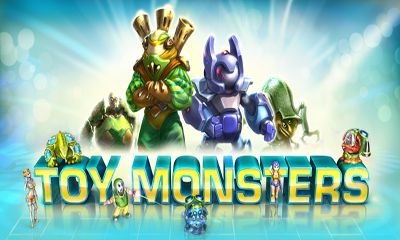 Download Toy monsters Android free game. Get full version of Android apk app Toy monsters for tablet and phone.