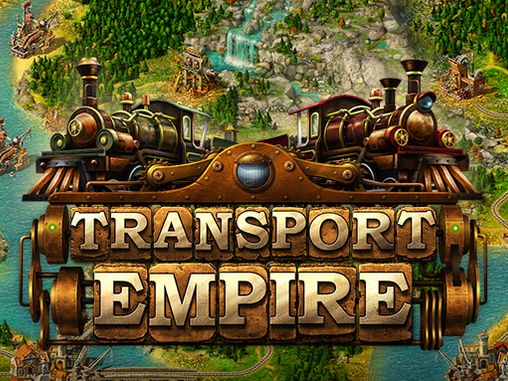 Screenshots of the Transport empire for Android tablet, phone.
