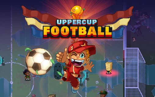 Screenshots of the Uppercup football for Android tablet, phone.