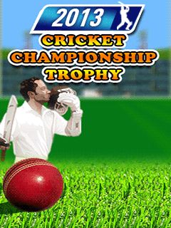 Download free mobile game: 2013 cricket championship: Trophy - download free games for mobile phone