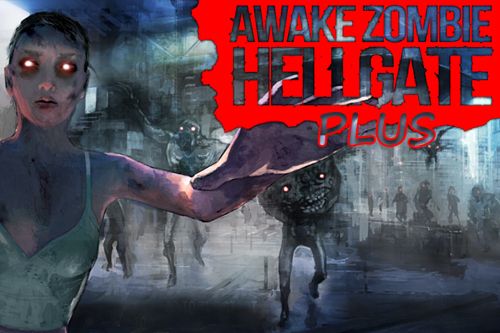 Screenshots of the Awake zombie: Hell gate plus game for iPhone, iPad or iPod.