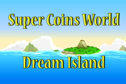 Screenshots of the Super coins world: Dream island game for iPhone, iPad or iPod.