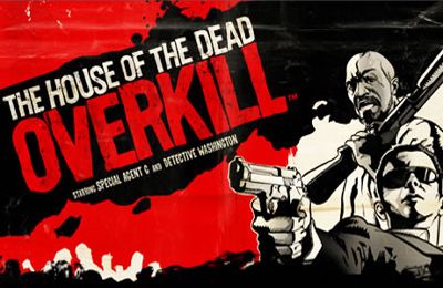 Download The House of the Dead: Overkill iPhone free game.