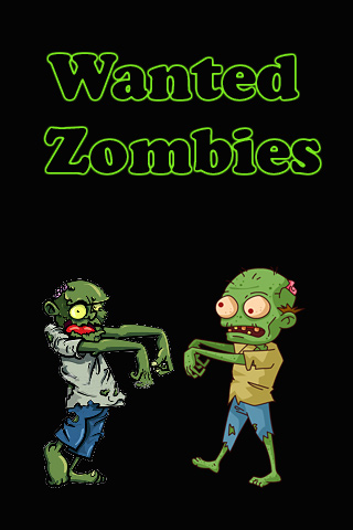 Screenshots of the Wanted zombies game for iPhone, iPad or iPod.