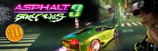 Sis game Asphalt 3: Street Rules 3D download for Symbian, free sis game Асфальт 3: Уличные Правила 3D download free to mobile phone